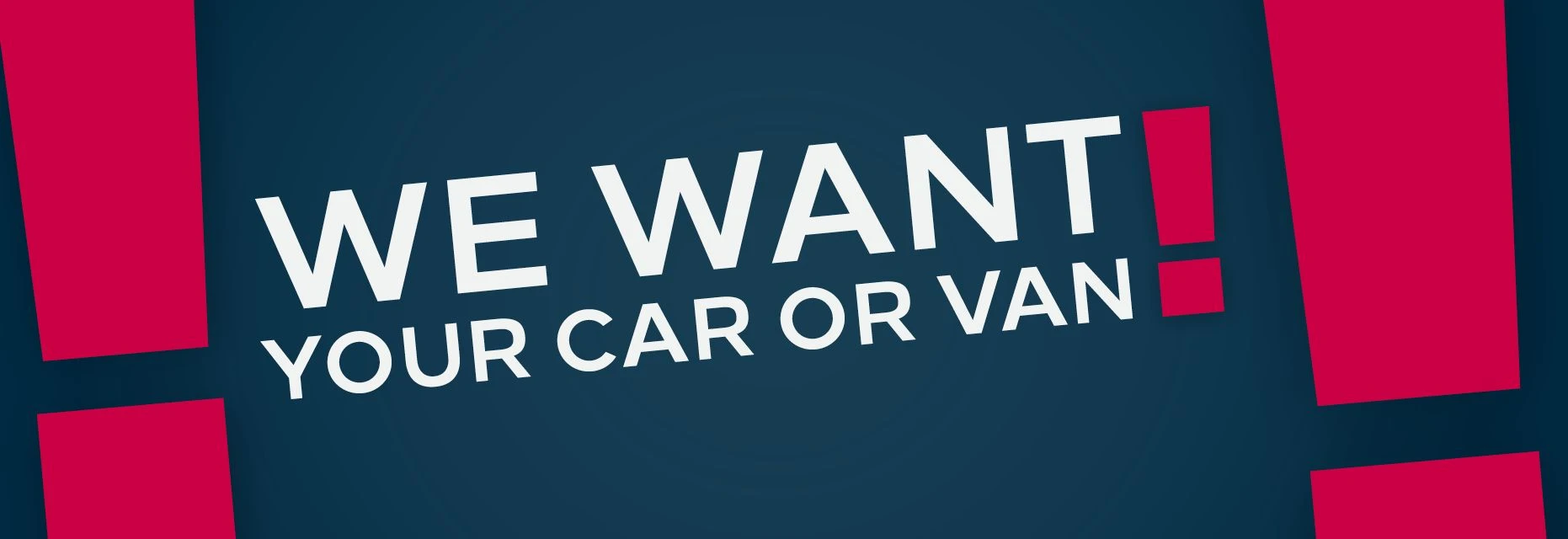 We want your car
